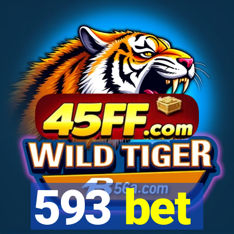 593 bet